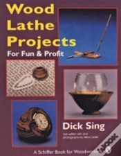 Capa do artigo Wood Lathe Projects For Fun & Profit