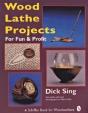 Wood Lathe Projects For Fun & Profit - Preview