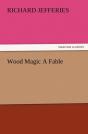 Wood Magic A Fable - Preview