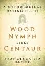 Wood Nymph Seeks Centaur - Preview