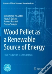 Wood Pellet As A Renewable Source Of Energy