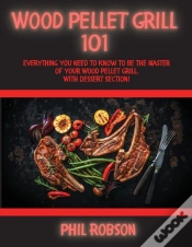 Capa do artigo Wood Pellet Grill 101: Everything You Ne