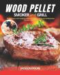 Wood Pellet Smoker And Grill Cookbook - Preview