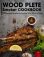 Wood Plete Smoker Cookbook - Preview