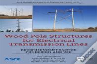 Wood Pole Structures For Electrical Transmission Lines