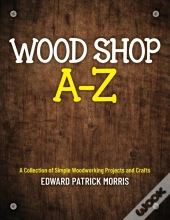 Wood Shop A - Z