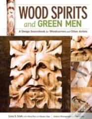 Wood Spirits And Green Men