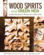 Wood Spirits And Green Men - Preview
