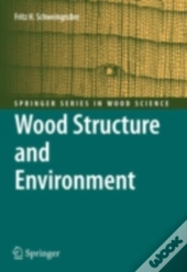 Wood Structure And Environment