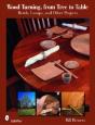 Wood Turning, From Tree To Table - Preview