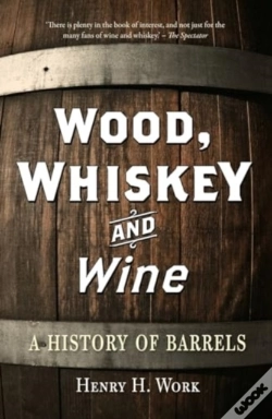 Capa do artigo Wood, Whiskey And Wine