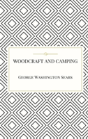 Woodcraft And Camping - Preview
