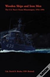 Wooden Ships And Iron Men: The U.S. Navy