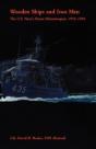 Wooden Ships And Iron Men: The U.S. Navy - Preview