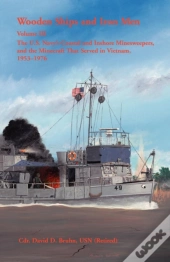 Wooden Ships And Iron Men: The U.S. Navy