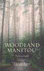 Woodland Manitou - Preview