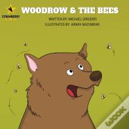 Woodrow & The Bees