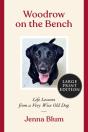 Woodrow On The Bench - Preview