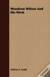 Capa do artigo Woodrow Wilson And His Work