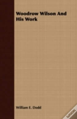 Capa do artigo Woodrow Wilson And His Work
