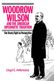 Capa do artigo Woodrow Wilson And The American Diplomatic Tradition