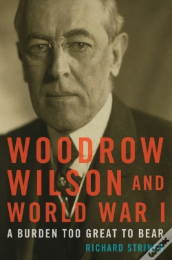 Capa do artigo Woodrow Wilson And World War I