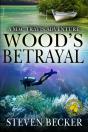 Wood'S Betrayal: A Mac Travis Adventure - Preview