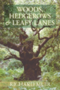 Woods, Hedges And Leafy Lanes - Preview