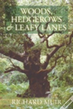 Capa do artigo Woods, Hedges And Leafy Lanes