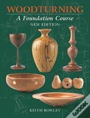 Capa do artigo Woodturning: A Foundation Course (New Edition)