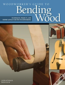 Capa do artigo Woodworker'S Guide To Bending Wood
