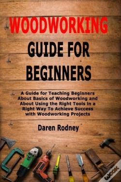 Capa do artigo Woodworking Guide For Beginners: A Guide