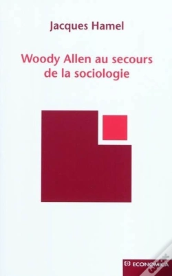 Capa do artigo Woody Allen Au Secours De La Sociologie