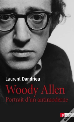 Capa do artigo Woody Allen ; Portrait D'Un Antimoderne