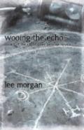 Wooing The Echo