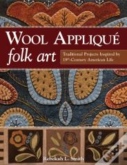 Wool Applique Folk Art