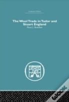Wool Trade In Tudor And Stuart England