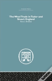 Wool Trade In Tudor And Stuart England