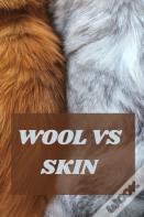 Wool Vs Skin