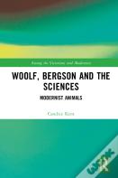 Woolf, Bergson And The Sciences