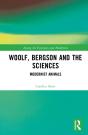 Woolf, Bergson And The Sciences - Preview