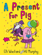 Woozy The Wizard: A Present For Pig - Preview