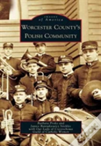 Worcester County'S Polish Community