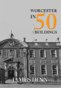 Worcester In 50 Buildings - Preview