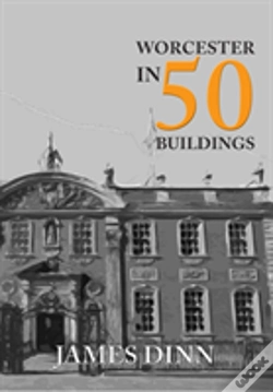 Capa do artigo Worcester In 50 Buildings