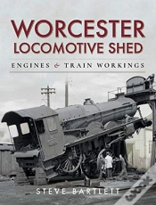 Capa do artigo Worcester Locomotive Shed