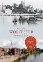 Worcester Through Time - Preview