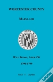 Worcester Will Books, Liber Jw, 1790-179