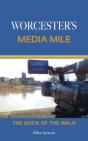 Worcester'S Media Mile - Preview