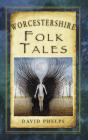 Worcestershire Folk Tales - Preview